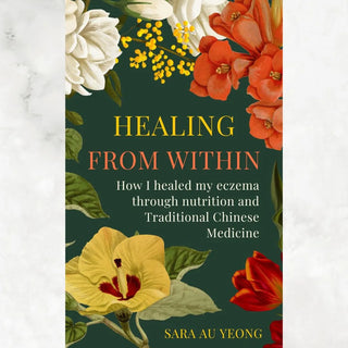 Healing from Within: How I healed my eczema through nutrition & Traditional Chinese Medicine