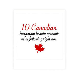 10 Canadian Instagram Bloggers